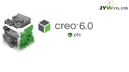 Tính năng mới trên PTC Creo 6.0 - Cải tiến cho phép tối ưu sản phẩm thiết kế 