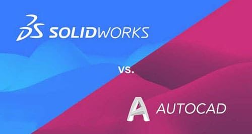 So sánh Solidworks và AutoCAD bản quyền có gì khác biệt