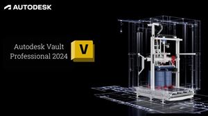 Có gì mới trong Autodesk Vault Professional 2024