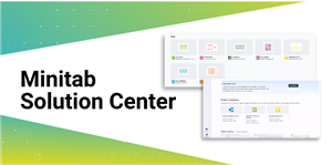 MINITAB SOLUTION CENTER – TRUNG TÂM GIẢI PHÁP MINITAB: KẾT NỐI DỮ LIỆU VÀ RA QUYẾT ĐỊNH