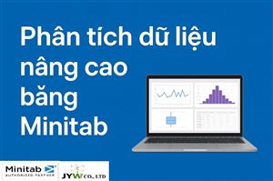 Phân tích dữ liệu nâng cao bằng Minitab: Tăng tốc ra quyết định với AI & thống kê