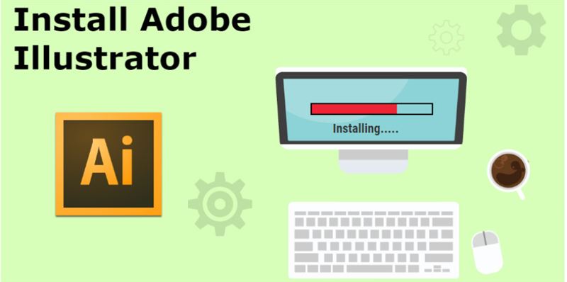 Hướng dẫn cài đặt phần mềm Adobe Illustrator