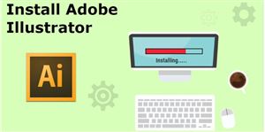 Hướng dẫn tải phần mềm Adobe Illustrator