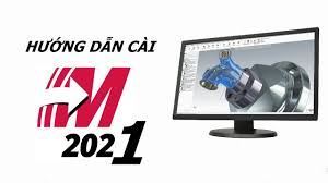 Hướng dẫn cài đặt phần mềm bản quyền MasterCam 2021