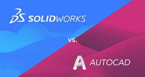 So sánh bản quyền Solidworks và AutoCAD có gì khác biệt