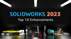 Phần mềm SolidWorks 2023 đã chính thức ra mắt